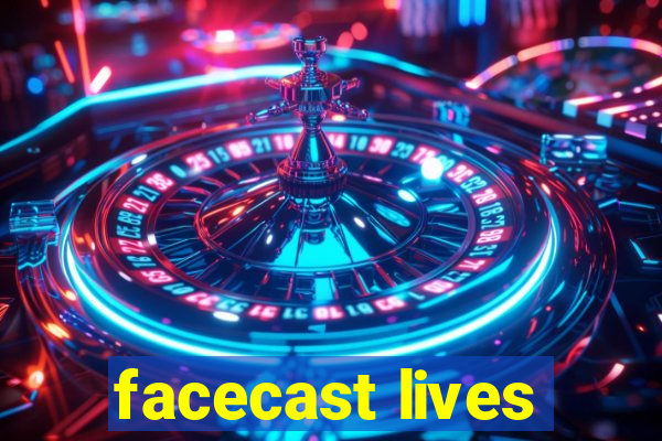 facecast lives
